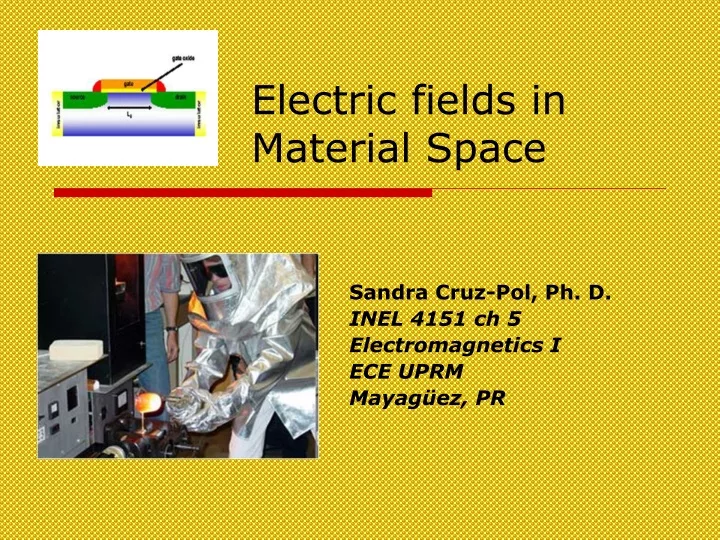 electric fields in material space