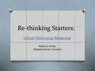 Re-thinking Starters:
