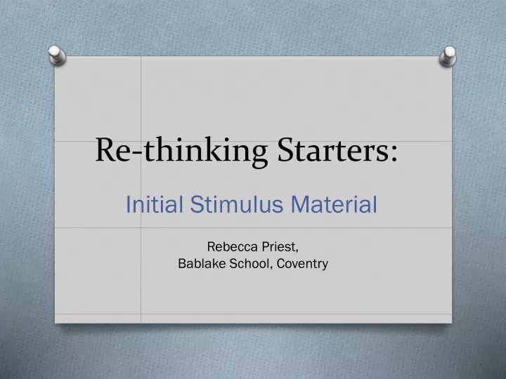 re thinking starters