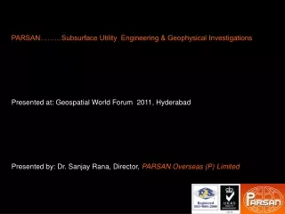 PARSAN………Subsurface Utility  Engineering &amp; Geophysical Investigations