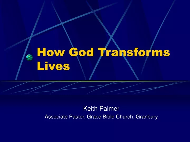 how god transforms lives