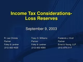Income Tax Considerations-  Loss Reserves