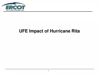 UFE Impact of Hurricane Rita