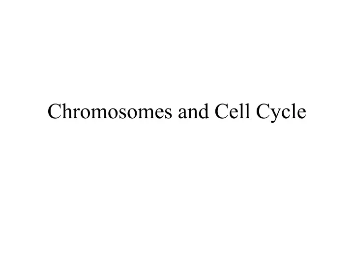 chromosomes and cell cycle