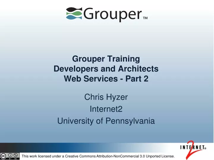 grouper training developers and architects web services part 2