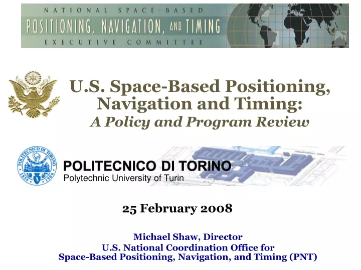u s space based positioning navigation and timing a policy and program review