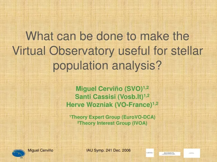 what can be done to make the virtual observatory useful for stellar population analysis