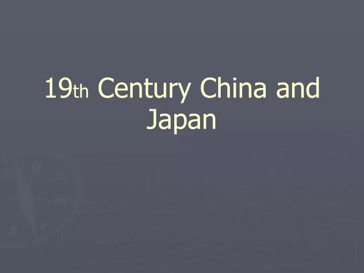 19 th century china and japan