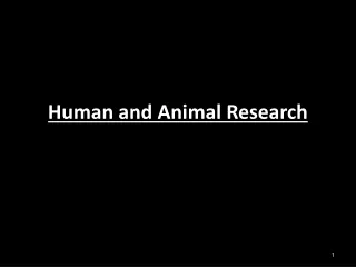 Human and Animal Research