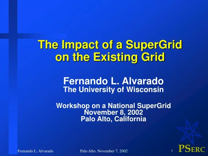 the impact of a supergrid on the existing grid