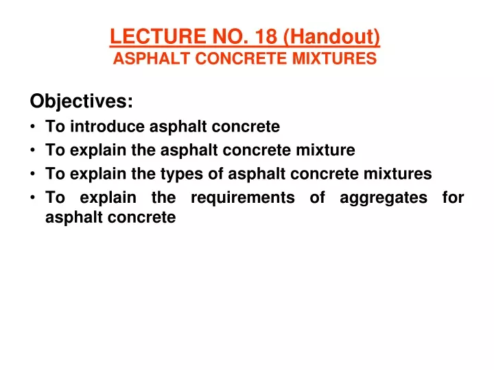 lecture no 18 handout asphalt concrete mixtures