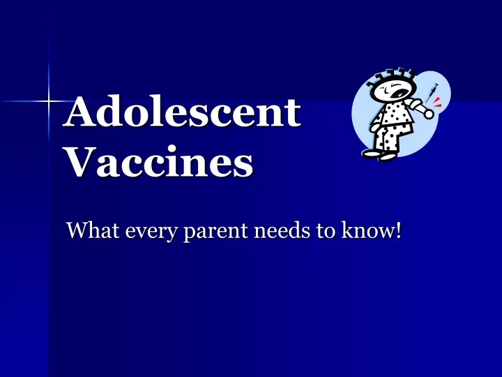 adolescent vaccines