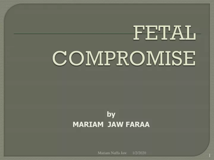 fetal compromise