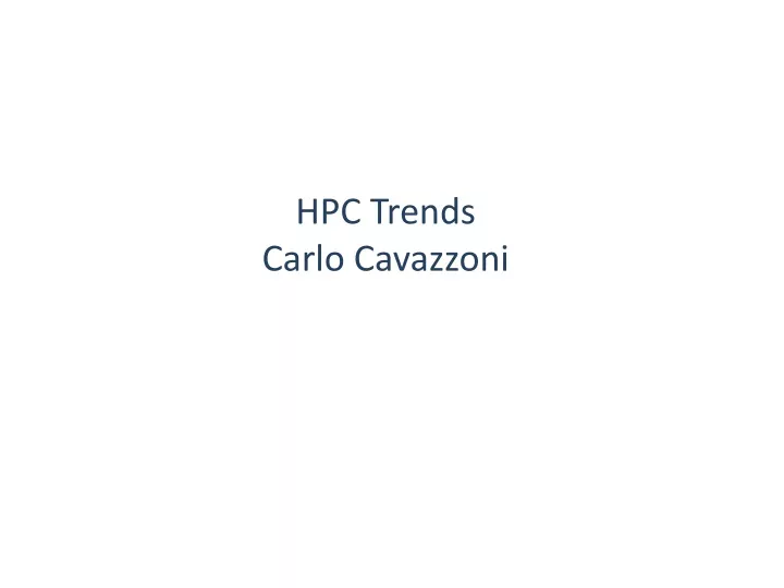 hpc trends carlo cavazzoni