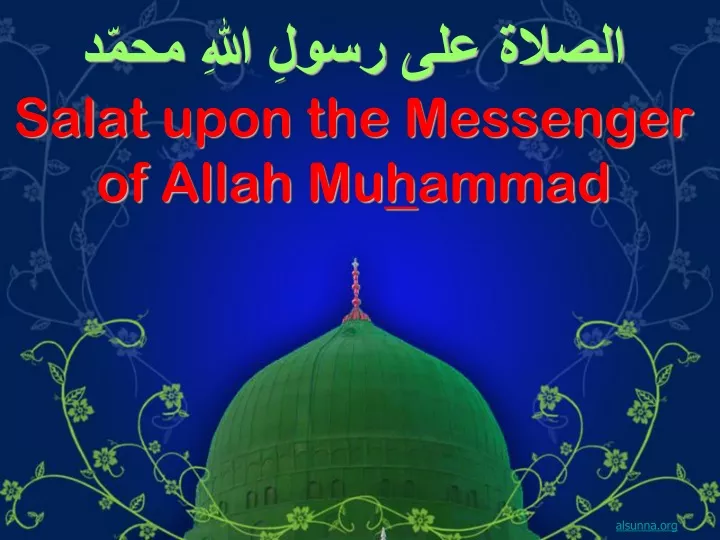 salat upon the messenger of allah mu h ammad