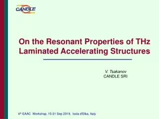 On the Resonant Properties of THz Laminated Accelerating Structures