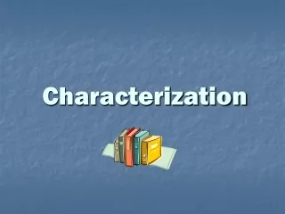 Characterization