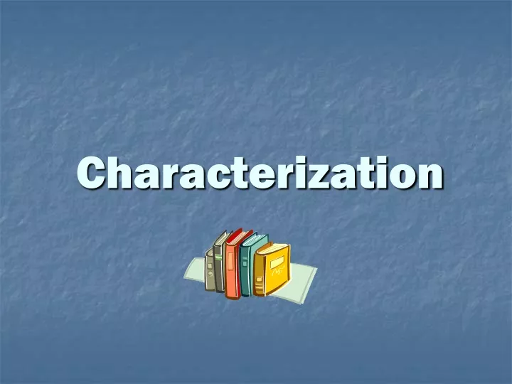 characterization