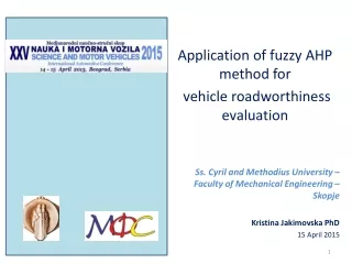 Application of fuzzy AHP method for  vehicle roadworthiness evaluation