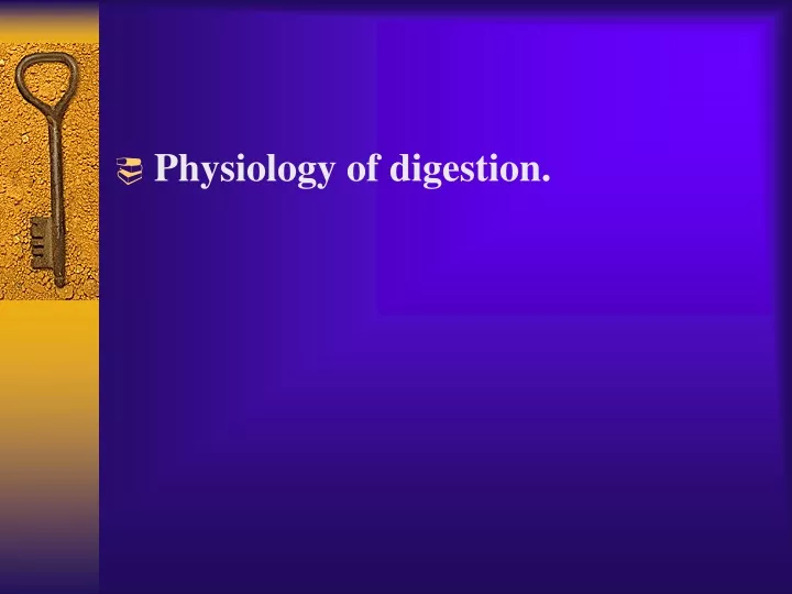 physiology of digestion