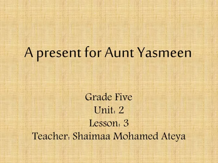 a present for aunt yasmeen
