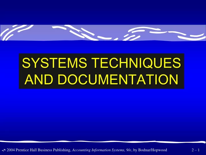 systems techniques and documentation