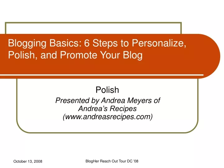 blogging basics 6 steps to personalize polish and promote your blog