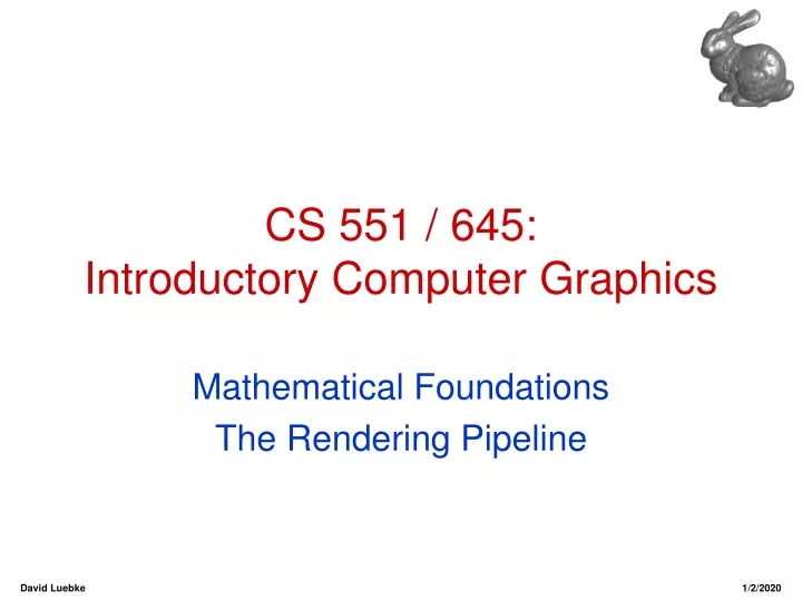 cs 551 645 introductory computer graphics