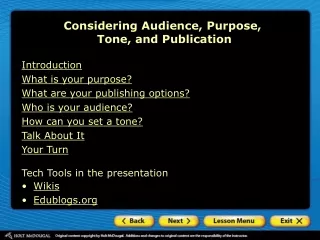 Considering Audience, Purpose,   Tone, and Publication