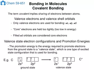 Bonding in Molecules Covalent Bonding