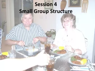 Session 4 Small Group Structure