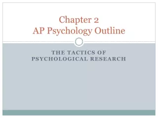 Chapter 2 AP Psychology Outline