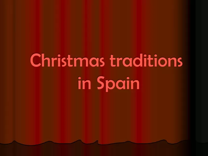 christmas traditions in spain