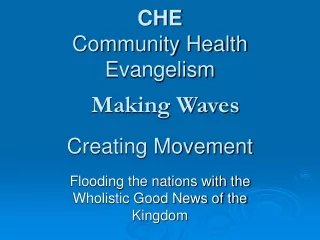 CHE Community Health Evangelism Creating Movement