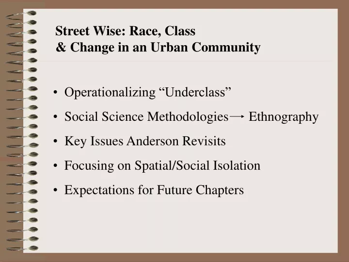 street wise race class change in an urban