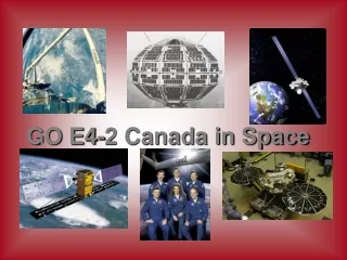 GO E4-2 Canada in Space
