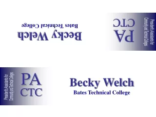 Becky Welch Bates Technical College