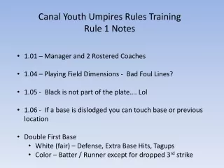 Canal Youth Umpires Rules Training Rule 1 Notes