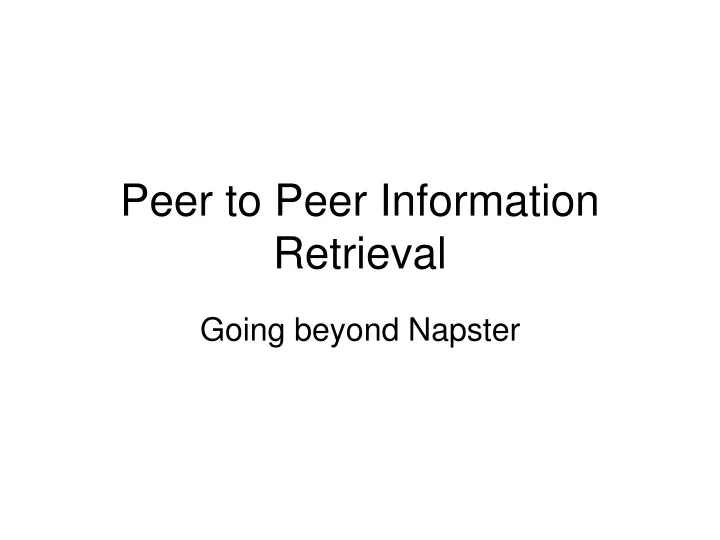 peer to peer information retrieval