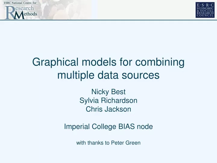 graphical models for combining multiple data sources
