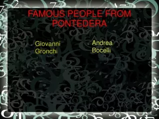 FAMOUS PEOPLE FROM PONTEDERA