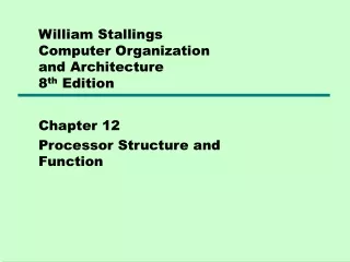 William Stallings  Computer Organization  and Architecture 8 th  Edition