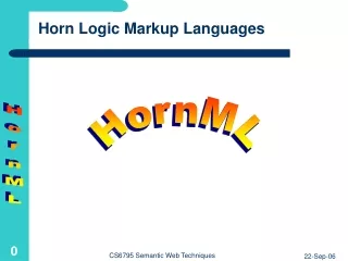 Horn Logic Markup Languages