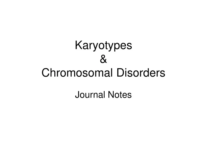 karyotypes chromosomal disorders