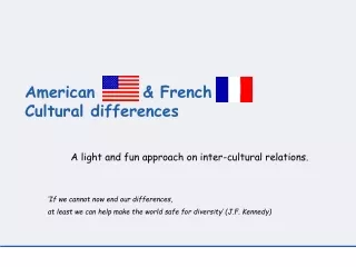 American       &amp; French Cultural differences