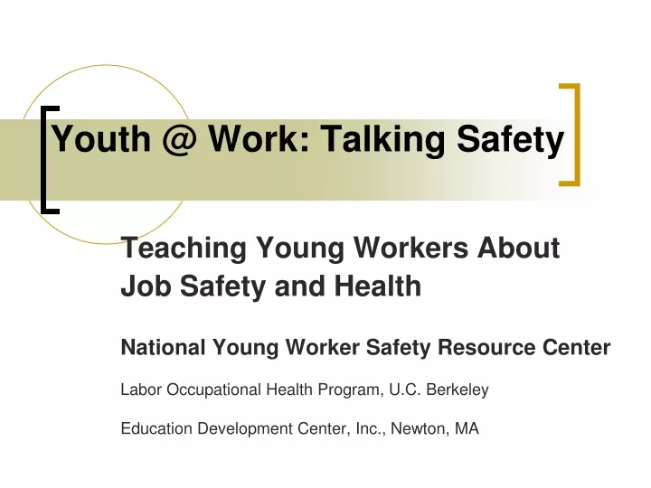 youth @ work talking safety
