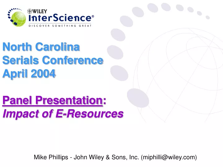 north carolina serials conference april 2004 panel presentation impact of e resources