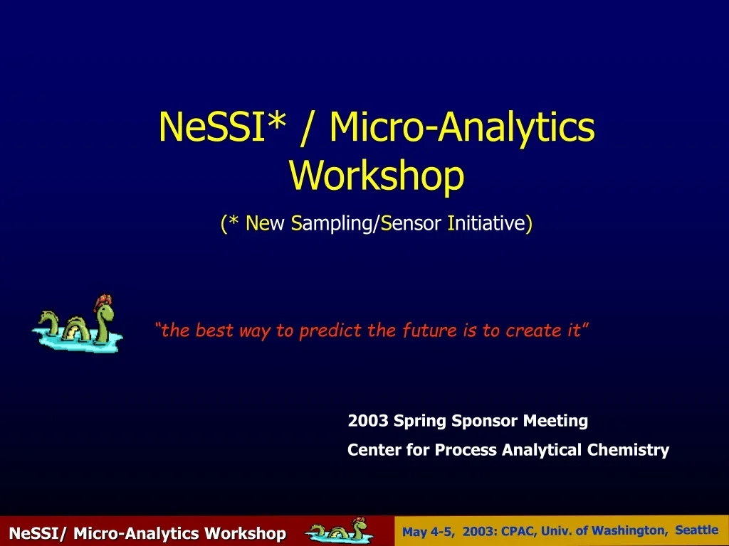 NeSSI Micro-Analytics Workshop 2003: Technology Development and Commercialization - slide 1