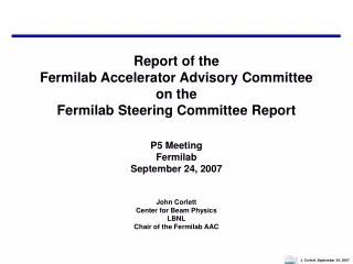 Fermilab Accelerator Advisory Committee August 8-10, 2007