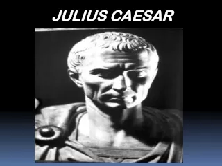 JULIUS CAESAR